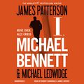 Cover Art for B008IXLHG2, I, Michael Bennett: Michael Bennett, Book 5 by James Patterson, Michael Ledwidge