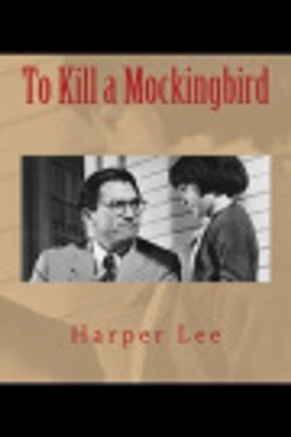 Cover Art for 9781973907985, To Kill a Mockingbird by Harper Lee