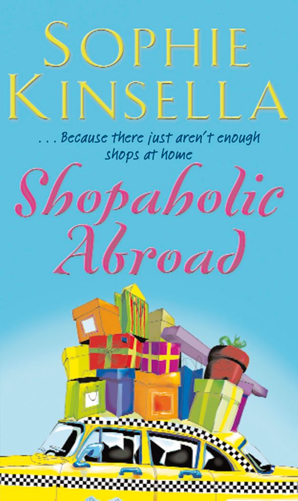 Cover Art for 9780552999403, Shopaholic Abroad: (Shopaholic Book 2) by Sophie Kinsella