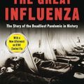 Cover Art for B00E3FUUVM, The Great Influenza: The Story of the Deadliest Pandemic in History by Barry, John M ( 2009 ) by 