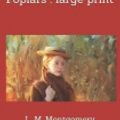 Cover Art for 9781730734304, Anne of Windy Poplars by L M Montgomery
