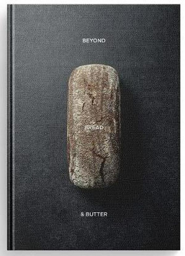 Cover Art for 9780646807591, Beyond Bread & Butter by Jarrod Deaton, Callum Johnston