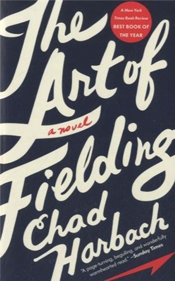 Cover Art for 9780316217538, The Art of Fielding by Chad Harbach
