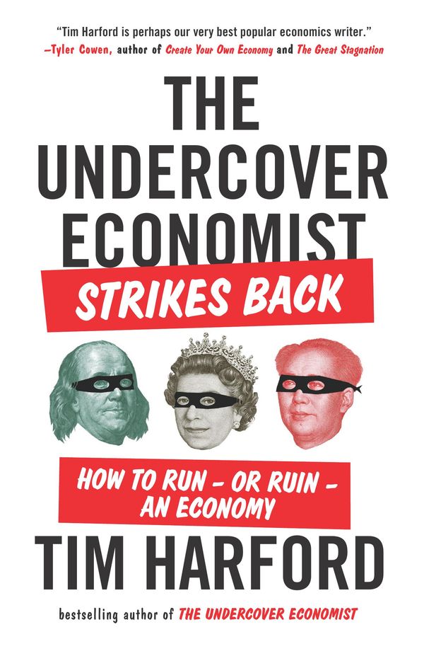 Cover Art for 9781101613887, The Undercover Economist Strikes Back by Tim Harford