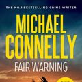 Cover Art for 9781760873974, Fair Warning by Michael Connelly