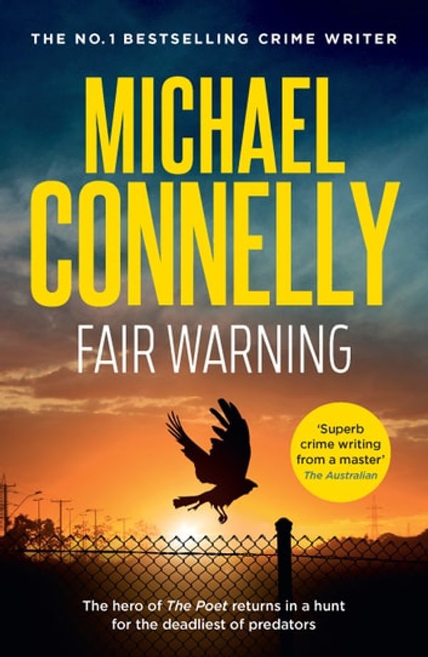 Cover Art for 9781760873974, Fair Warning by Michael Connelly