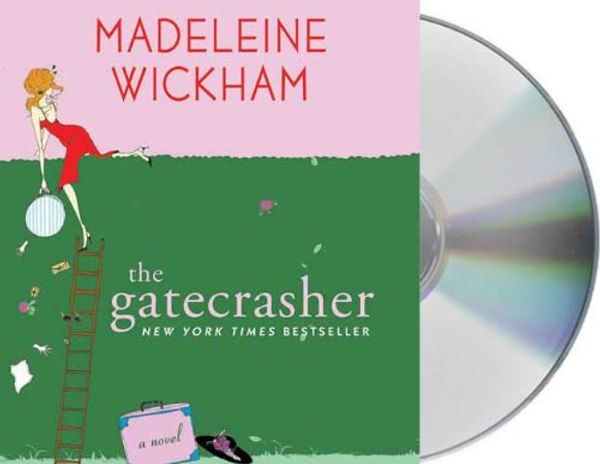 Cover Art for 9781427204370, The Gatecrasher by Madeleine Wickham
