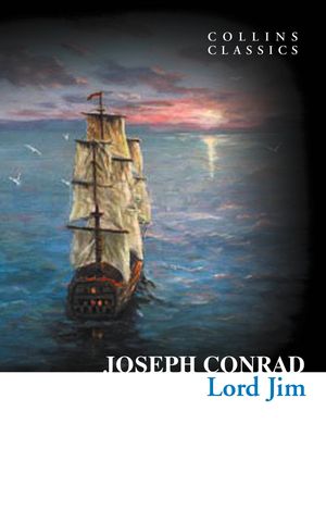 Cover Art for 9780007480517, Lord Jim (Collins Classics) by Joseph Conrad