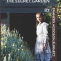 Cover Art for 9798684428364, The Secret Garden by Frances Hodgson Burnett