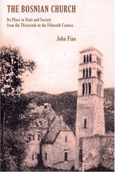 Cover Art for 9780863565038, The Bosnian Church by John Fine
