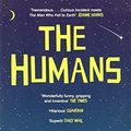 Cover Art for 0783324918786, The Humans by Matt Haig (2014-04-03) by Matt Haig;
