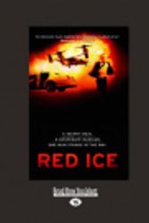 Cover Art for 9781459624467, Red Ice (2 Volume Set) by James Phelan