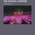 Cover Art for 9781153699372, The Crystal Stopper by Maurice Leblanc