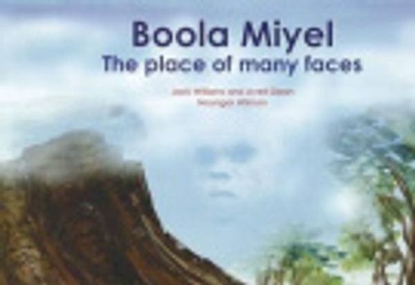 Cover Art for 9781741311105, Boola Miyel by Jack Williams, Averil Dean