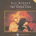 Cover Art for 9781400110919, The Yellow Claw by Sax Rohmer
