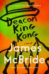 Cover Art for 9780735216723, Deacon King Kong by James McBride