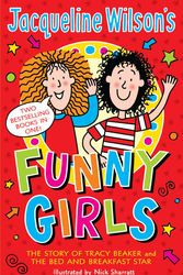 Cover Art for 9780440870227, Jacqueline Wilson's Funny Girls: Previously published as The Jacqueline Wilson Collection by Jacqueline Wilson, Nick Sharratt