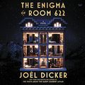 Cover Art for 9798212034838, The Enigma of Room 622 [Audio] by Joel Dicker