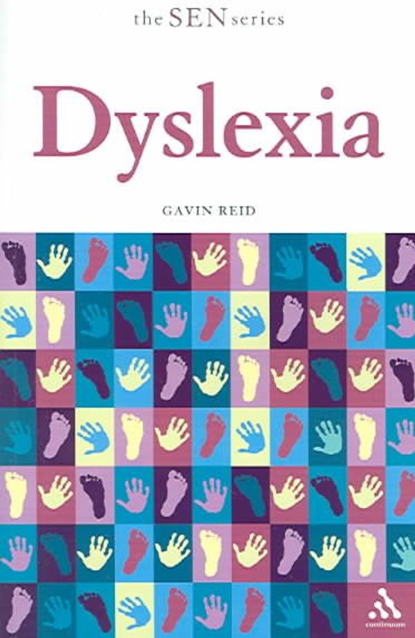 Cover Art for 9780826475794, Dyslexia (The Sen Series) by Gavin Reid