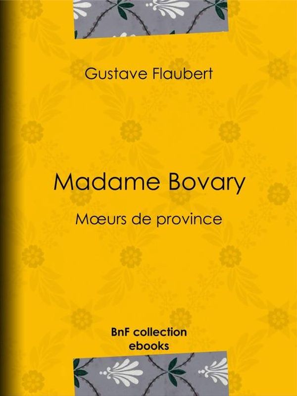 Cover Art for 9782346042067, Madame Bovary by Gustave Flaubert