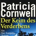 Cover Art for 9783442439027, Der Keim Des Verderbens (German Edition) by Patricia Cornwell