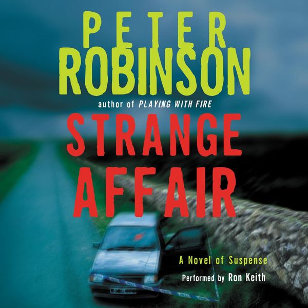 Cover Art for 9780062642356, Strange Affair by Peter Robinson, Ron Keith