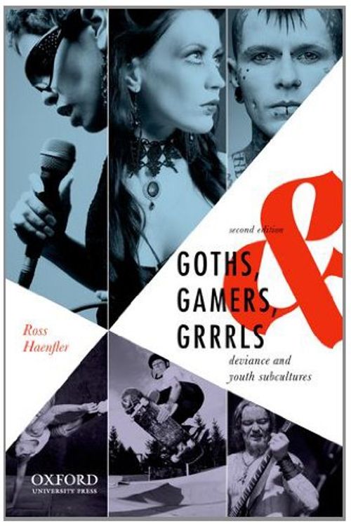 Cover Art for 9780199924837, Goths, Gamers, and Grrrls by Haenfler