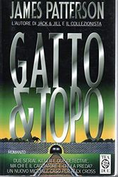 Cover Art for 9788878187443, Gatto & Topo by James Patterson