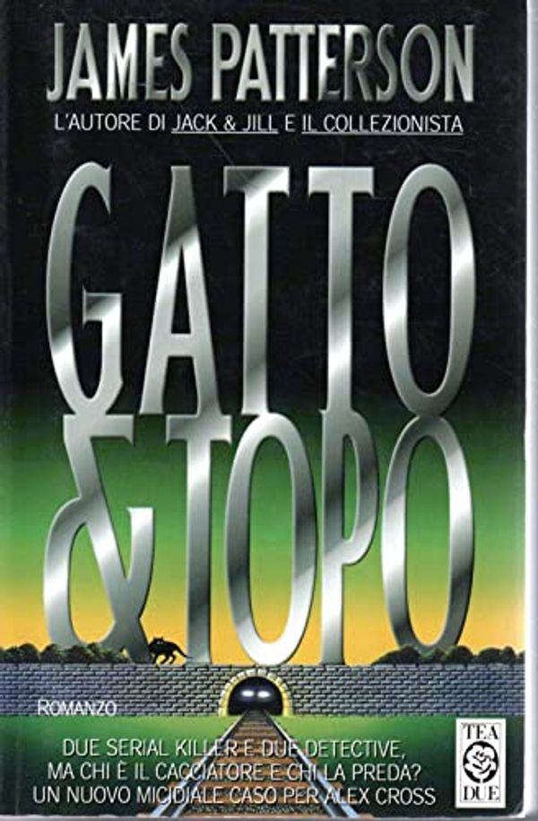 Cover Art for 9788878187443, Gatto & Topo by James Patterson