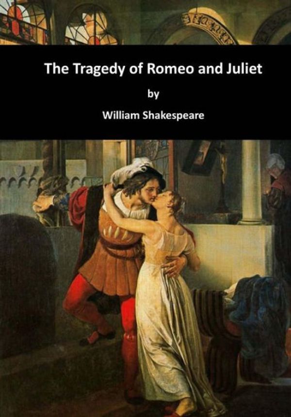 Cover Art for 9781421813288, The Tragedy of Romeo and Juliet by William Shakespeare