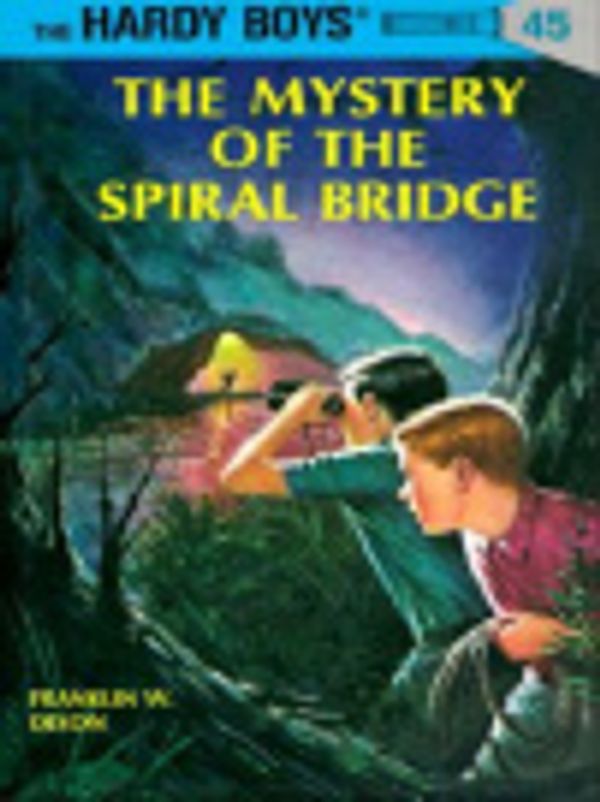 Cover Art for 9781101062289, The Mystery of the Spiral Bridge by Franklin W. Dixon