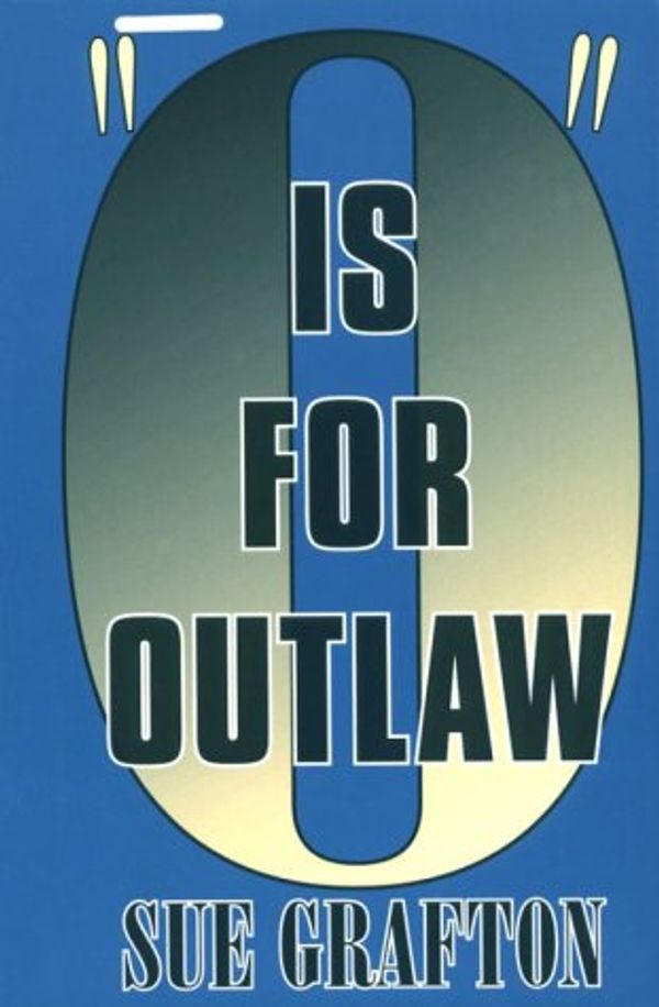 Cover Art for 9780786220458, O Is for Outlaw by Sue Grafton