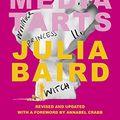 Cover Art for B08ZNVZ2QC, Media Tarts Revised and Updated Edition by Julia Baird