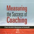 Cover Art for 9788130930855, Measuring the Success of Coaching: A Step-by-Step Guide for by Patricia Pulliam Phillips, Jack J. Phillips, Lisa Ann Edwards