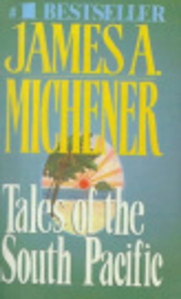 Cover Art for 9780808577072, Tales of the South Pacific by James A. Michener