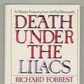 Cover Art for 9780312188788, Death Under the Lilacs by Richard Forrest