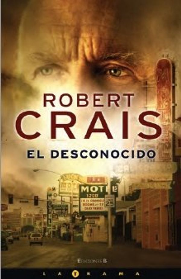 Cover Art for 9788466634335, El desconocido (Latrama) (Spanish Edition) by Robert Crais