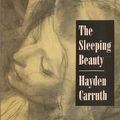 Cover Art for 9781556590337, The Sleeping Beauty by Hayden Carruth