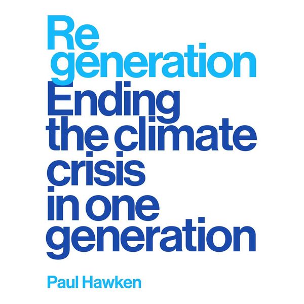 Cover Art for 9780593504390, Regeneration by Paul Hawken