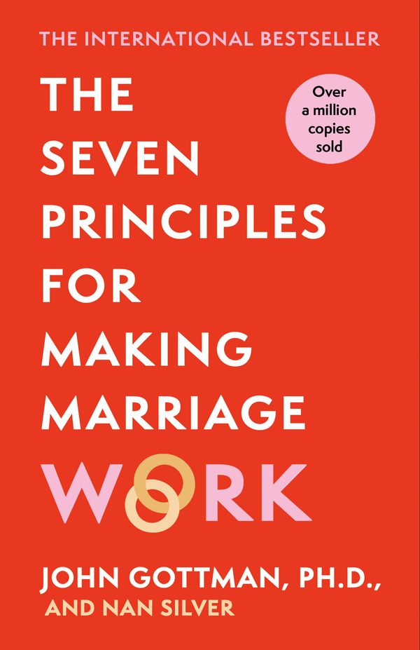 Cover Art for 9781398718395, The Seven Principles For Making Marriage Work by John Gottman