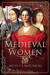 Cover Art for 9781526731487, Medieval Women by Michelle Rosenberg