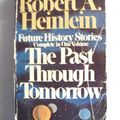 Cover Art for 9780425031780, Past Through Tomorrow by Robert A Heinlein