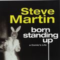 Cover Art for 9781847391483, Born Standing Up by Steve Martin