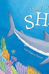 Cover Art for 9780807534021, How to Spy on a Shark by Lori Haskins Houran