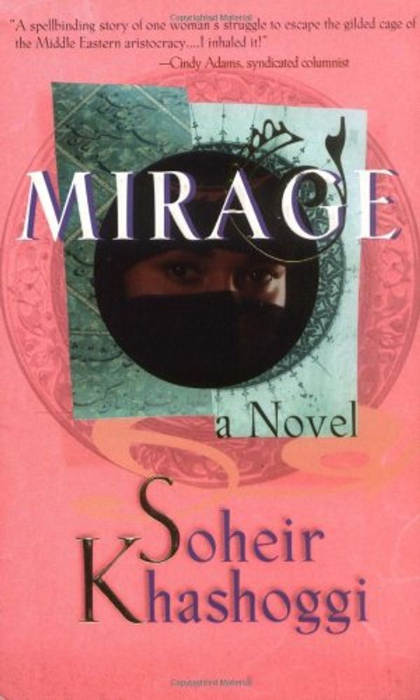 Cover Art for 9780812550948, Mirage by Soheir Khashoggi