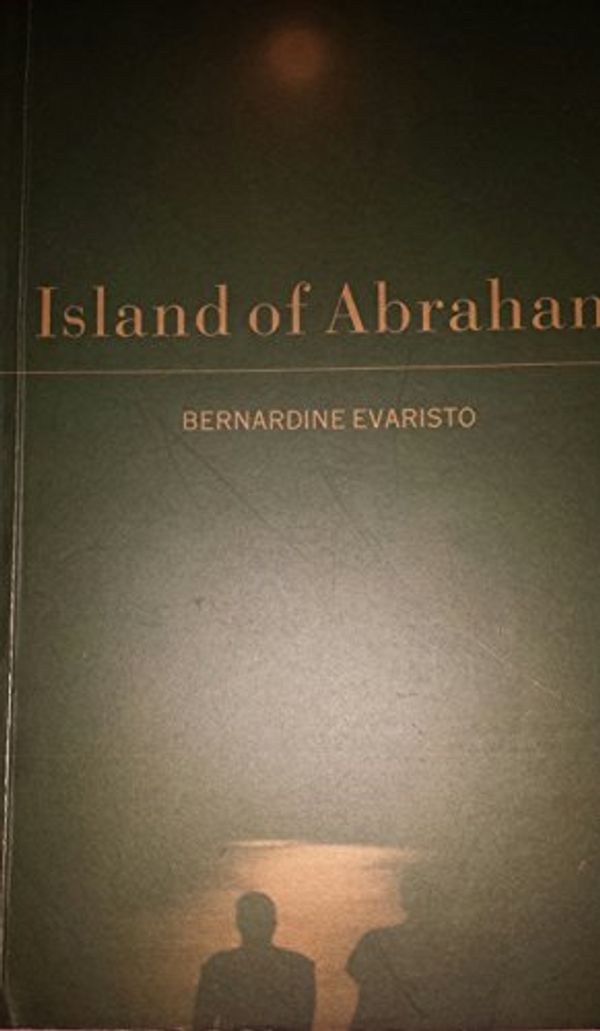 Cover Art for 9780948833601, Island of Abraham by Bernardine Evaristo