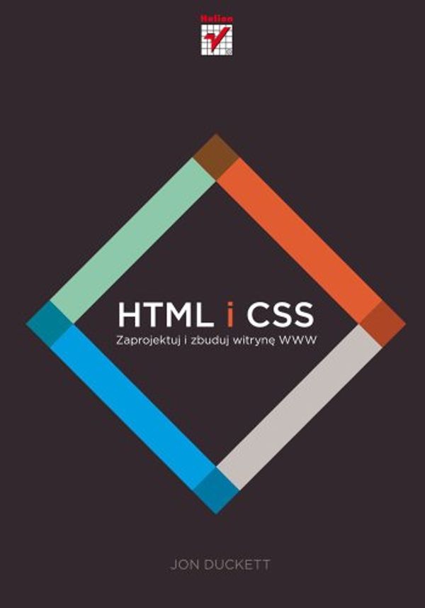 Cover Art for 9788324665204, HTML i CSS: Zaprojektuj i zbuduj witryne WWW by Jon Duckett