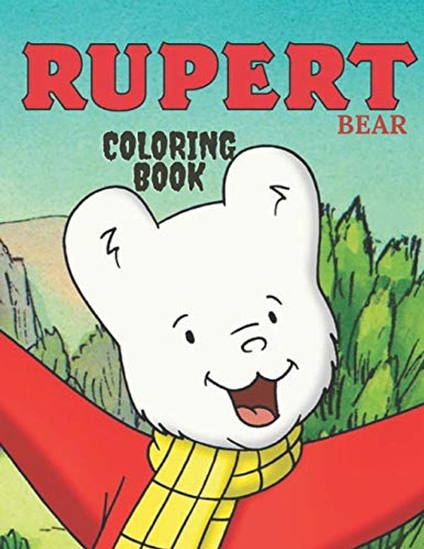 Cover Art for 9798521363155, Rupert Bear Coloring book by Coloring Book Edition