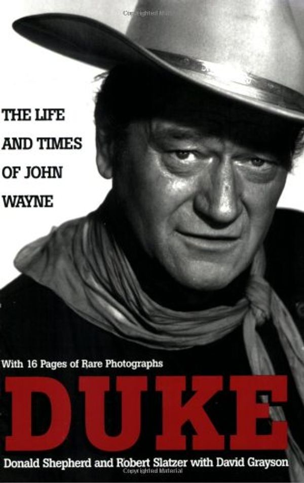 Cover Art for 9780806523408, Duke: the Life and Times of John Wayne by Donald Shepherd
