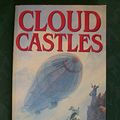 Cover Art for 9780575055636, Cloud Castles by Michael Scott Rohan